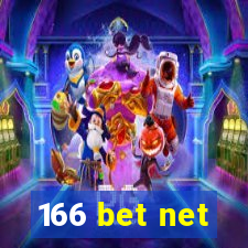 166 bet net